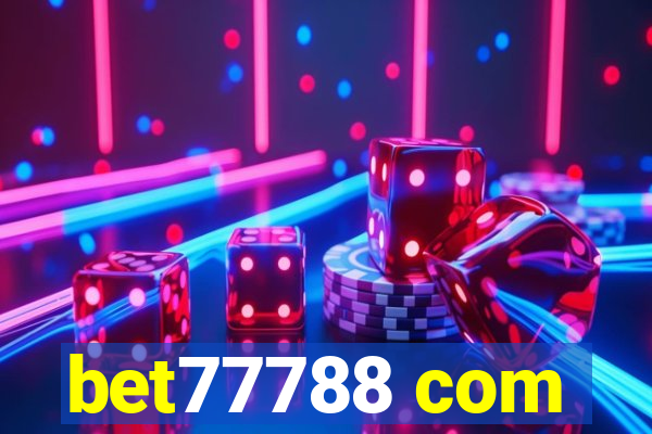 bet77788 com